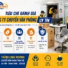 Tiêu chí đánh giá công ty chuyển văn phòng trọn gói uy tín tại Hà Nội